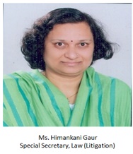 Ms Himankani Gaur, Special Secretary Law (Litigation) 